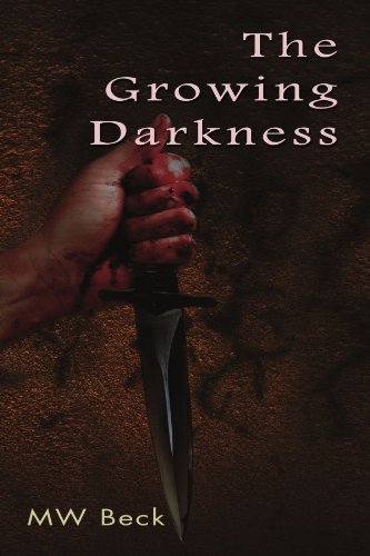 Cover for Mw Beck · The Growing Darkness (Taschenbuch) (2010)