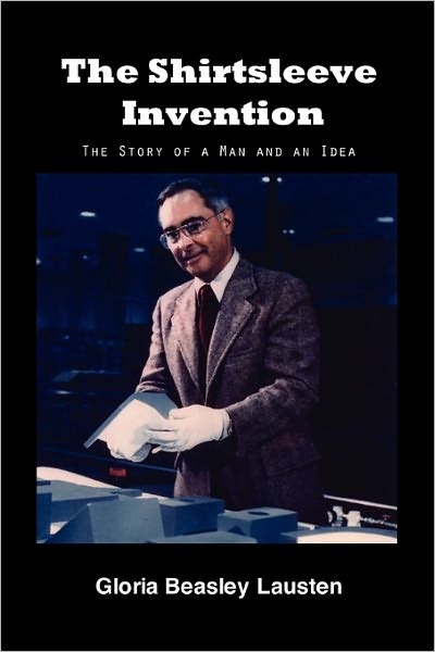 Cover for Gloria Beasley Lausten · The Shirtsleeve Invention (Paperback Book) (2010)