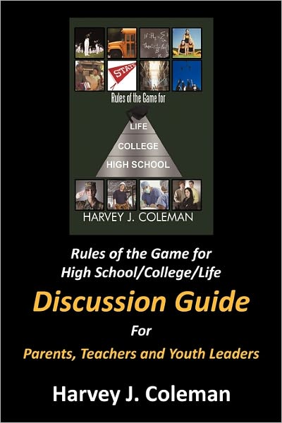 Cover for Harvey J. Coleman · Rules of the Game for High School / College / Life: Discussion Guide (Paperback Book) (2011)