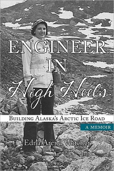 Cover for Edna Arend Witcher · Engineer in High Heels (Paperback Book) (2012)