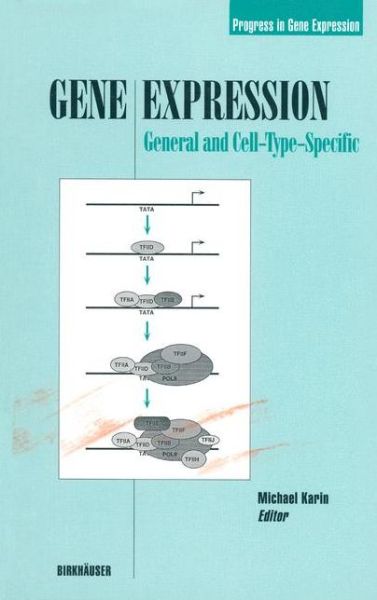 Cover for M Karin · Gene Expression: General and Cell-Type-Specific - Progress in Gene Expression (Paperback Book) [Softcover reprint of the original 1st ed. 1993 edition] (2012)