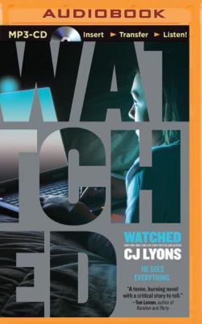 Cover for CJ Lyons · Watched (MP3-CD) (2015)