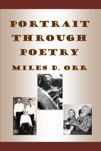 Miles Dan Orr · Portrait Through Poetry (Paperback Book) (2012)