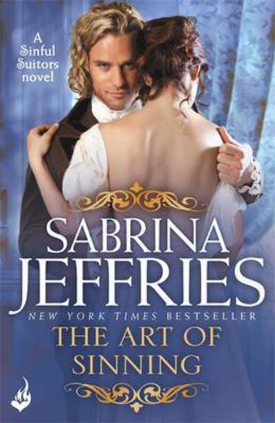 Cover for Sabrina Jeffries · The Art of Sinning: Sinful Suitors 1: Sweeping Regency romance at its best! - Sinful Suitors (Taschenbuch) (2015)