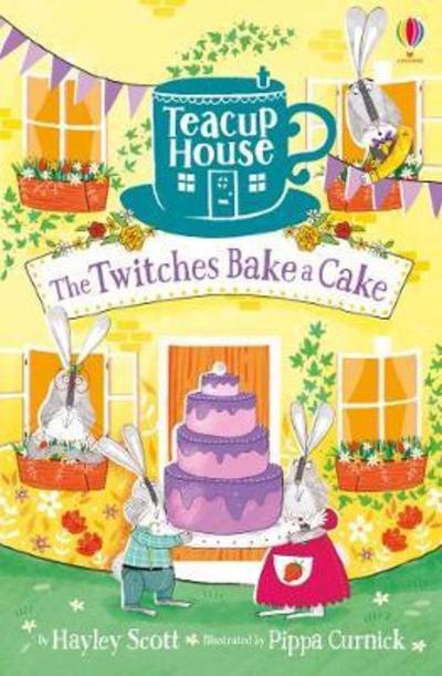 Cover for Hayley Scott · The Twitches Bake a Cake - Teacup House (Paperback Book) (2018)