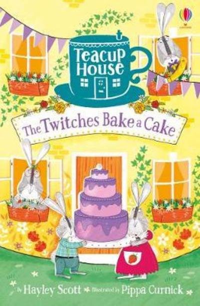 Cover for Hayley Scott · The Twitches Bake a Cake - Teacup House (Paperback Bog) (2018)