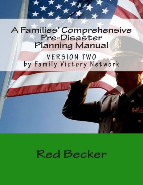 Cover for Red Becker · A Families' Comprehensive Pre-Disaster Planning Manual (Pocketbok) (2012)