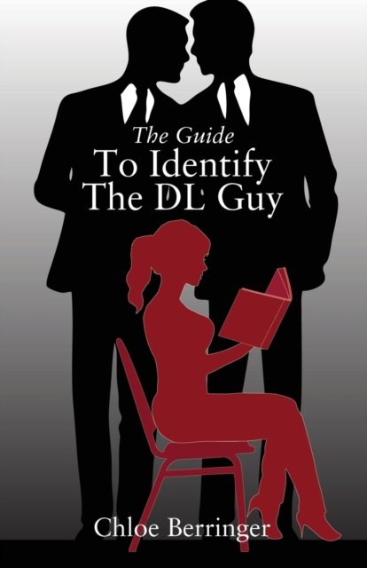 Cover for Chloe Berringer · The Guide To Identify The DL Guy (Taschenbuch) (2016)