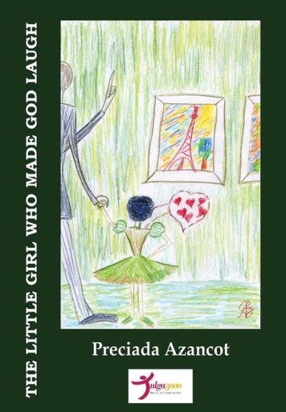 Cover for Preciada Azancot · The Little Girl Who Made God Laugh (Paperback Book) (2012)