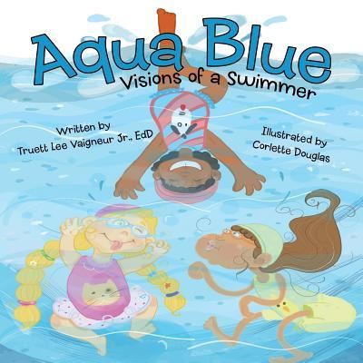 Cover for Jr Truett Lee Vaigneur Edd · Aqua Blue (Paperback Book) (2018)