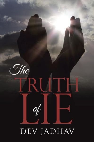 Cover for Dev Jadhav · The Truth of Lie (Paperback Bog) (2015)