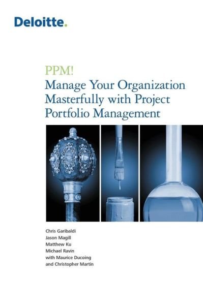 Cover for Chris Martin · Ppm! Manage Your Organization Masterfully with Project Portfolio Management (Paperback Book) (2015)