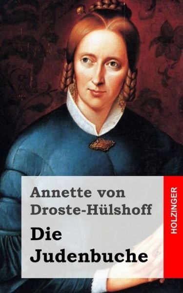 Cover for Annette Von Droste-hulshoff · Die Judenbuche (Paperback Book) (2013)