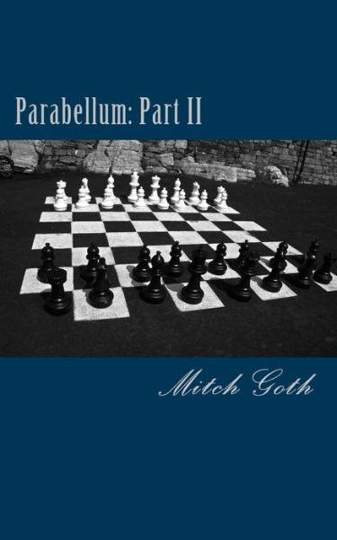 Cover for Mitch Goth · Parabellum: Part II (The Brigio Series) (Volume 2) (Paperback Book) (2013)