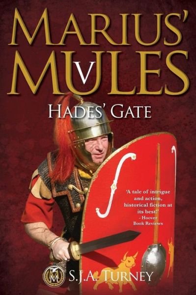 Cover for S J a Turney · Marius' Mules V: Hades' Gate (Paperback Bog) (2013)