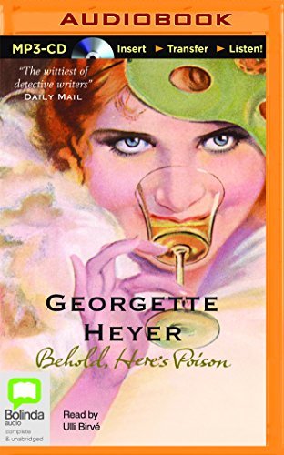 Cover for Georgette Heyer · Behold, Here's Poison (Inspector Hannasyde) (MP3-CD) [Mp3 Una edition] (2014)