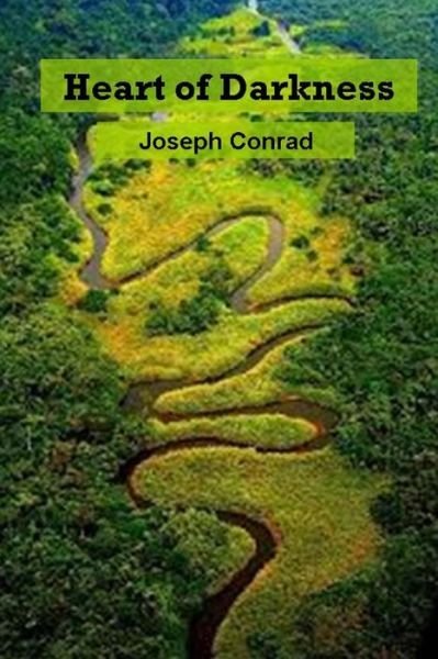 Heart of Darkness - Joseph Conrad - Livros - Createspace - 9781494786137 - 23 de dezembro de 2013