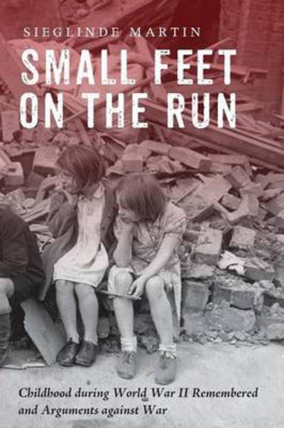 Cover for Sieglinde Martin · Small Feet on the Run (Paperback Book) (2016)