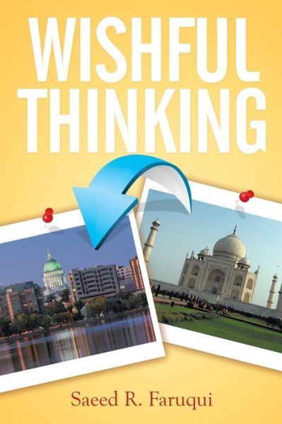 Cover for Saeed R Faruqui · Wishful Thinking (Pocketbok) (2015)