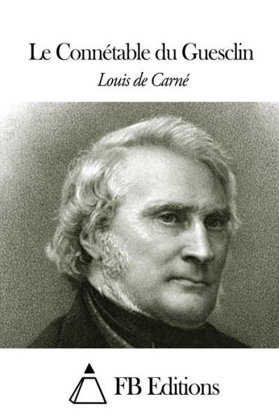 Cover for Louis De Carné · Le Connétable Du Guesclin (Pocketbok) [French edition] (2014)