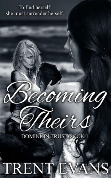 Cover for Trent Evans · Becoming Theirs (Paperback Book) (2015)