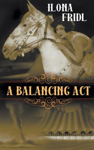 Cover for Ilona Fridl · A Balancing Act (Paperback Book) (2018)
