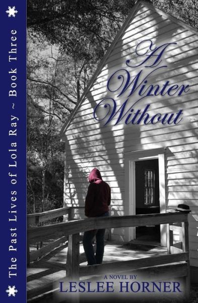 Cover for Leslee Horner · A Winter Without (Paperback Bog) (2015)