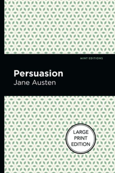 Cover for Jane Austen · Persuasion - Mint Editions (Hardcover Book) (2021)