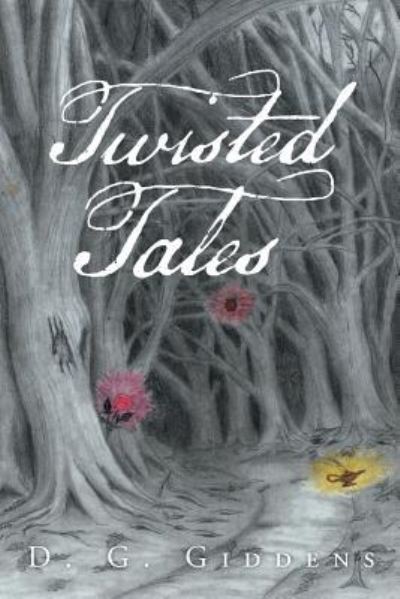 Cover for D G Giddens · Twisted Tales (Paperback Bog) (2017)