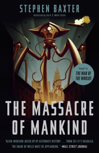 Cover for Stephen Baxter · The Massacre of Mankind: Sequel to The War of the Worlds (Bog) (2018)
