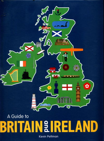 Cover for Kevin Pettman · A Guide to Britain and Ireland (Hardcover Book) [Pocket-sized edition] (2017)