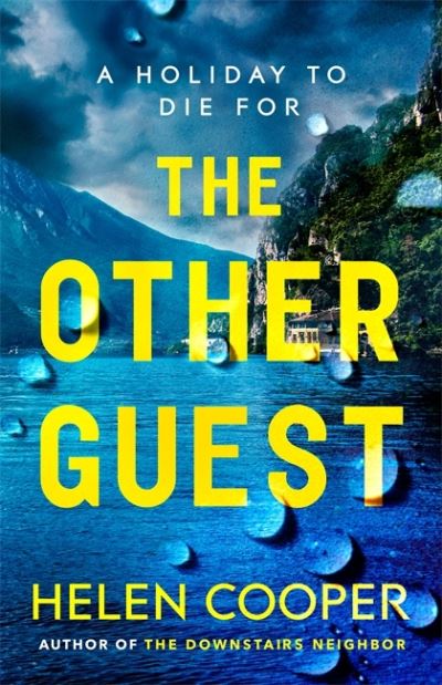 Cover for Helen Cooper · The Other Guest: A twisty, thrilling and addictive psychological thriller beach read (Innbunden bok) (2022)