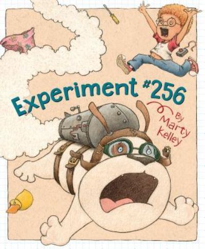 Cover for Marty Kelley · Experiment #256 (Book) (2019)