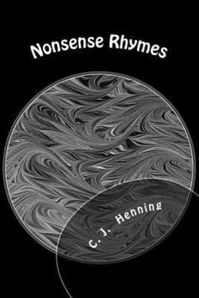 Cover for C J Henning · Nonsense Rhymes (Paperback Book) (2016)