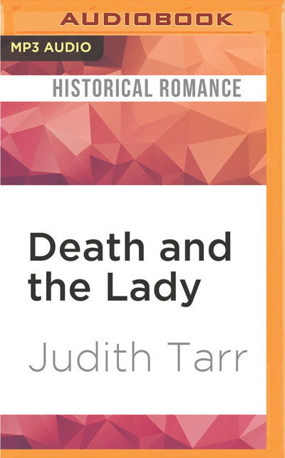 Cover for Judith Tarr · Death and the Lady (MP3-CD) (2017)