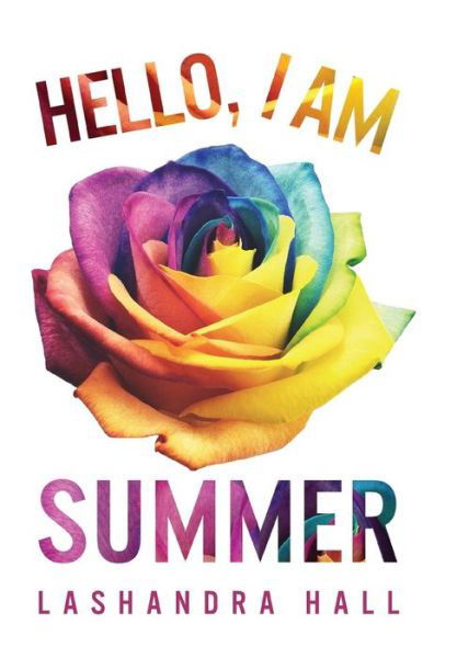 Cover for Lashandra Hall · Hello, I Am Summer (Hardcover Book) (2017)