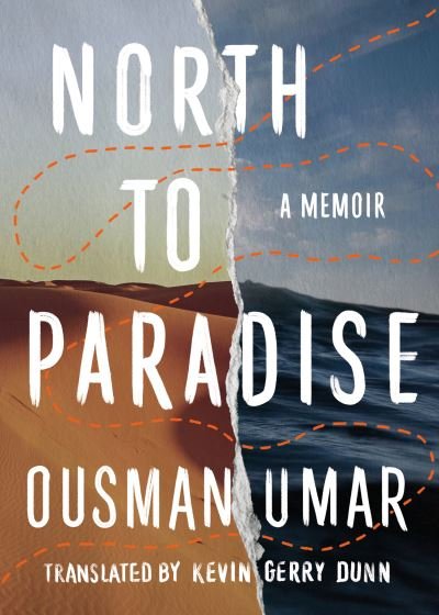 Cover for Ousman Umar · North to Paradise: A Memoir (Paperback Book) (2022)