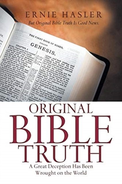 Cover for Ernie Hasler · Original Bible Truth (Pocketbok) (2018)