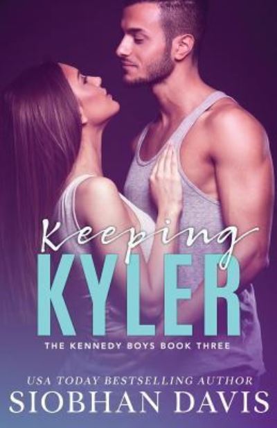 Cover for Siobhan Davis · Keeping Kyler (Pocketbok) (2017)