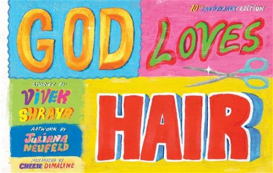 Cover for Vivek Shraya · God Loves Hair: Tenth Anniversay Edition (Innbunden bok) [10th edition] (2020)