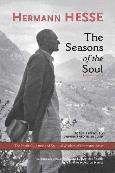 Cover for Hermann Hesse · The Seasons of the Soul: The Poetic Guidance and Spiritual Wisdom of Herman Hesse (Paperback Book) (2011)