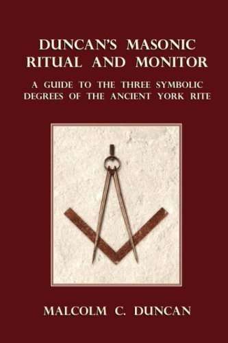 Cover for Malcolm C. Duncan · Duncan's Masonic Ritual and Monitor: a Guide to the Three Symbolic Degrees of the Ancient York Rite (Taschenbuch) (2007)