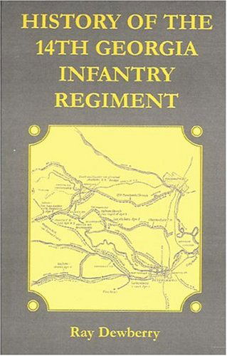 History of the 14th Georgia Infantry Regiment - Ray Dewberry - Książki - Heritage Books, Inc. - 9781585499137 - 1 maja 2009