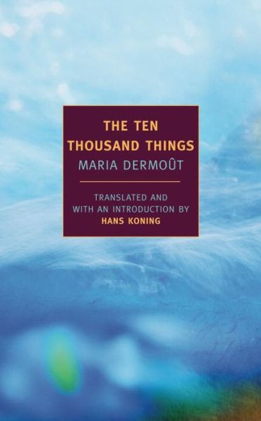 Cover for Hans Koning · The Ten Thousand Things (Paperback Book) (2002)