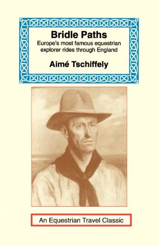 Cover for Aime Tschiffely · Bridle Paths: Europe's Most Famous Equestrian Explorer Rides Through England (Equestrian Travel Classics) (Paperback Book) (2001)