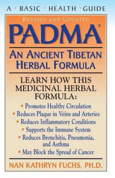 Cover for Fuchs, Nan Kathryn (Nan Kathryn Fuchs) · Padma: An Ancient Tibetan Herbal Formula (Pocketbok) (2006)