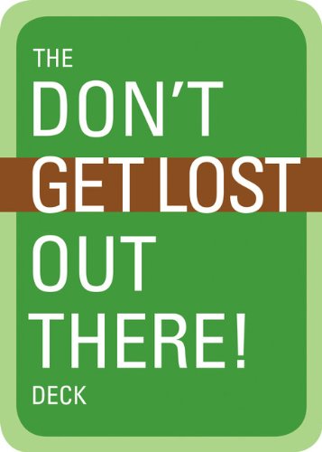 Cover for Mountaineers Books · The Don't Get Lost out There! Deck: 56 Cards (Paperback Book) [Box Rfc Cr edition] (2013)