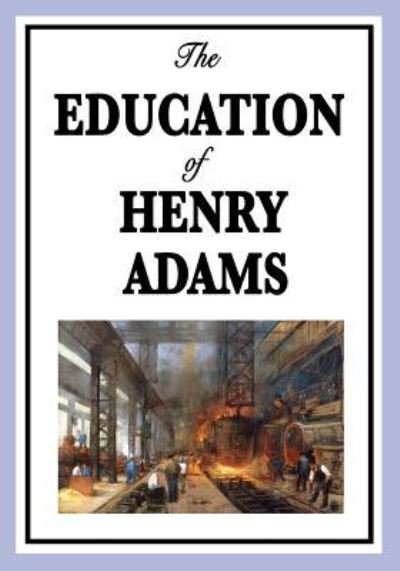 Cover for Henry Adams · The Education of Henry Adams (Paperback Book) (2009)