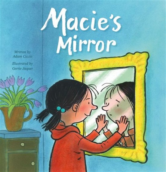 Cover for Adam Ciccio · Macie's Mirror (Gebundenes Buch) (2020)