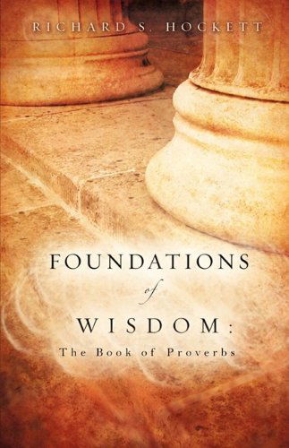 Cover for Richard S. Hockett · Foundations of Wisdom (Paperback Book) (2009)